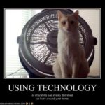 Picture of cat in front of fan with caption, Using Technology to evenly and efficiently distribute cat hairs around your home.